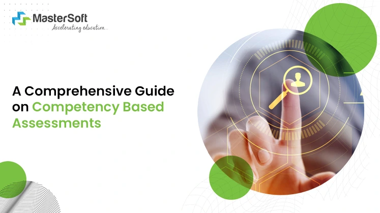 Competency Based Assessments