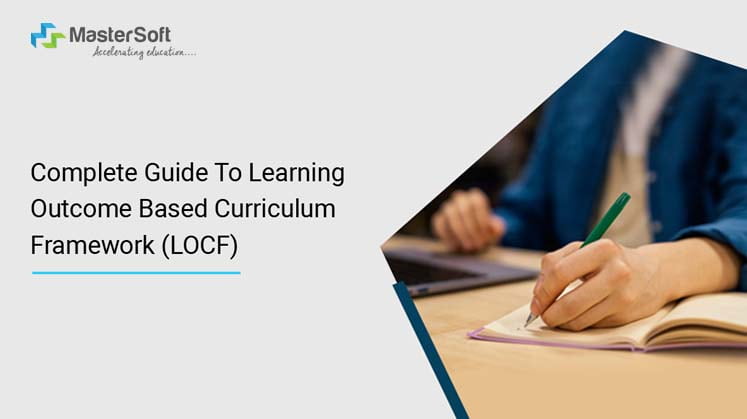 Complete Guide to Learning Outcome Based Curriculum Framework (LOCF) - Part 1