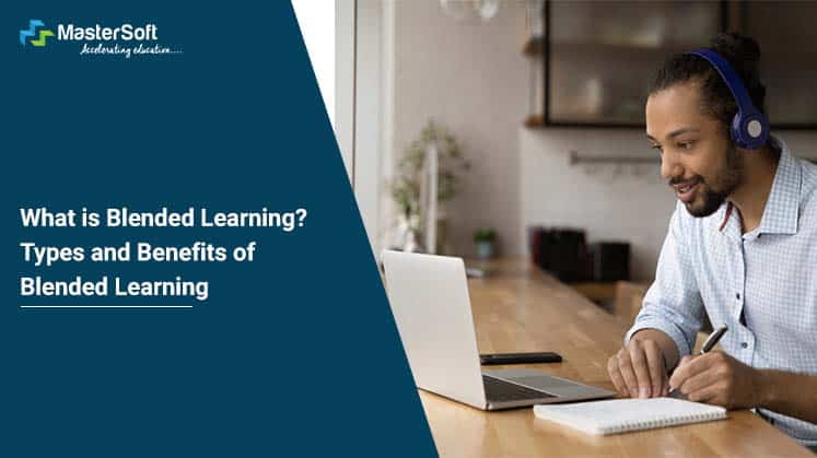 What is Blended Learning