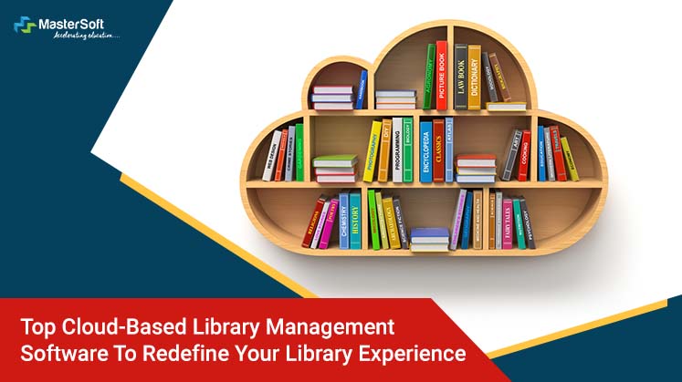 Top Cloud Based Library Automation Software to Redefine Your Library Experience