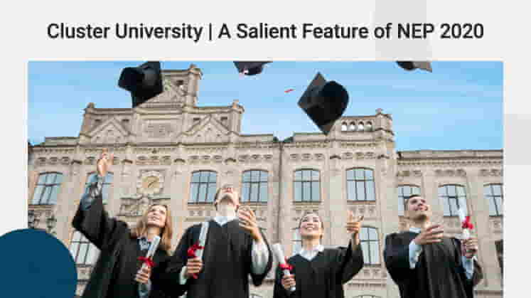 Cluster University | A Salient Feature of NEP 2020