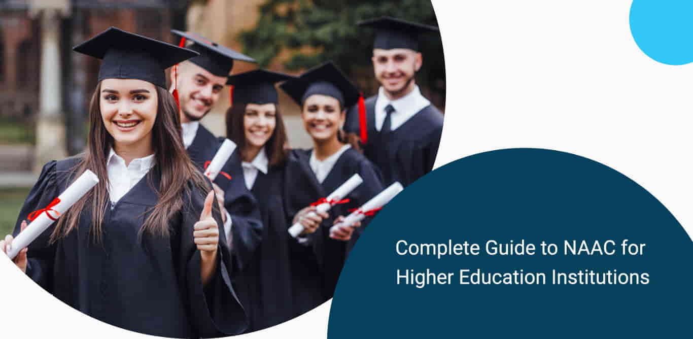 Complete Guide to NAAC for Higher Education Institutions