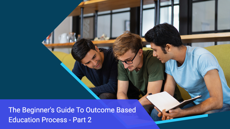 The Beginner’s Guide to Outcome Based Education Process (Part 2)