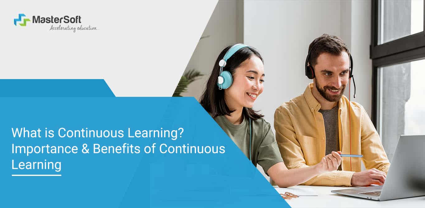 Continuous learning