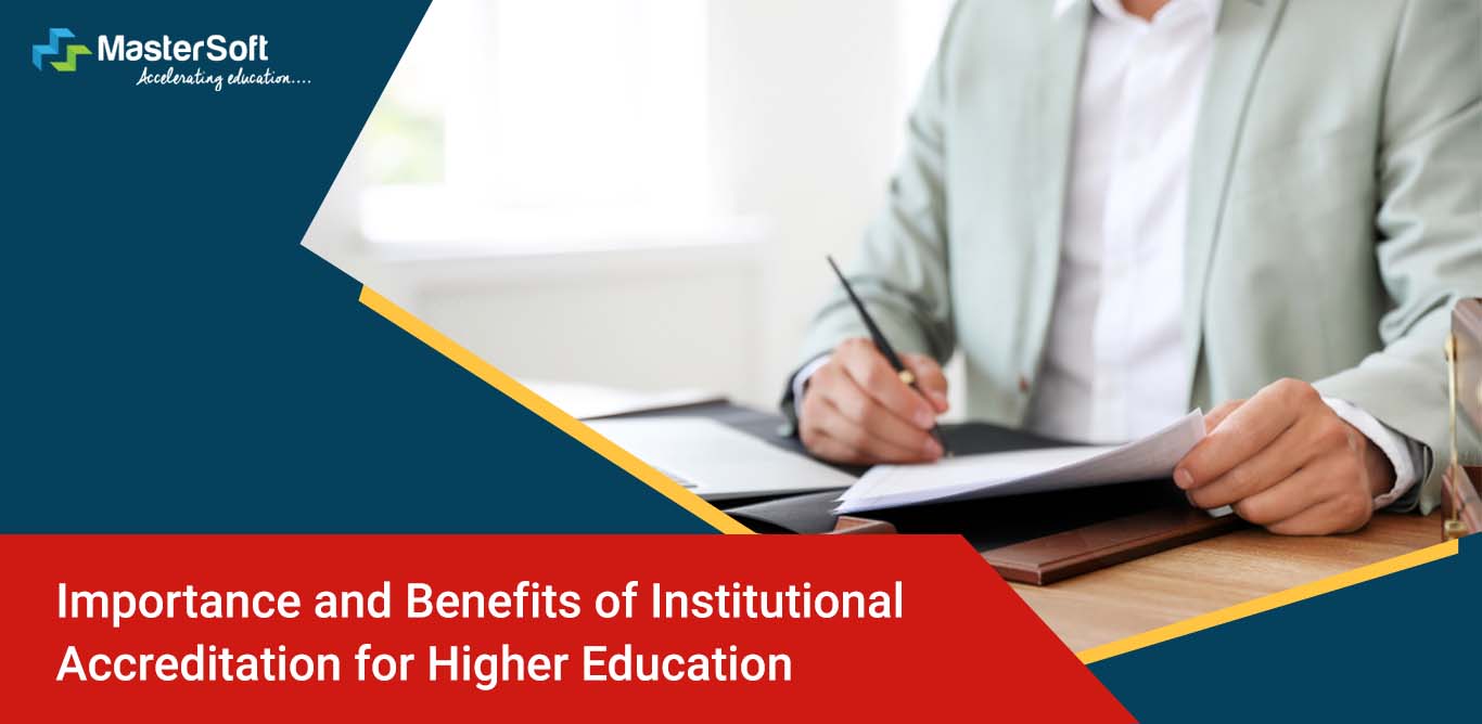 Importance and Benefits of Institutional Accreditation