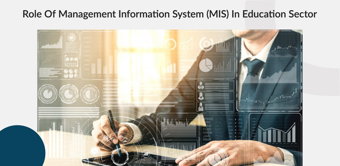 Role Of Management Information System (MIS) In Education Sector