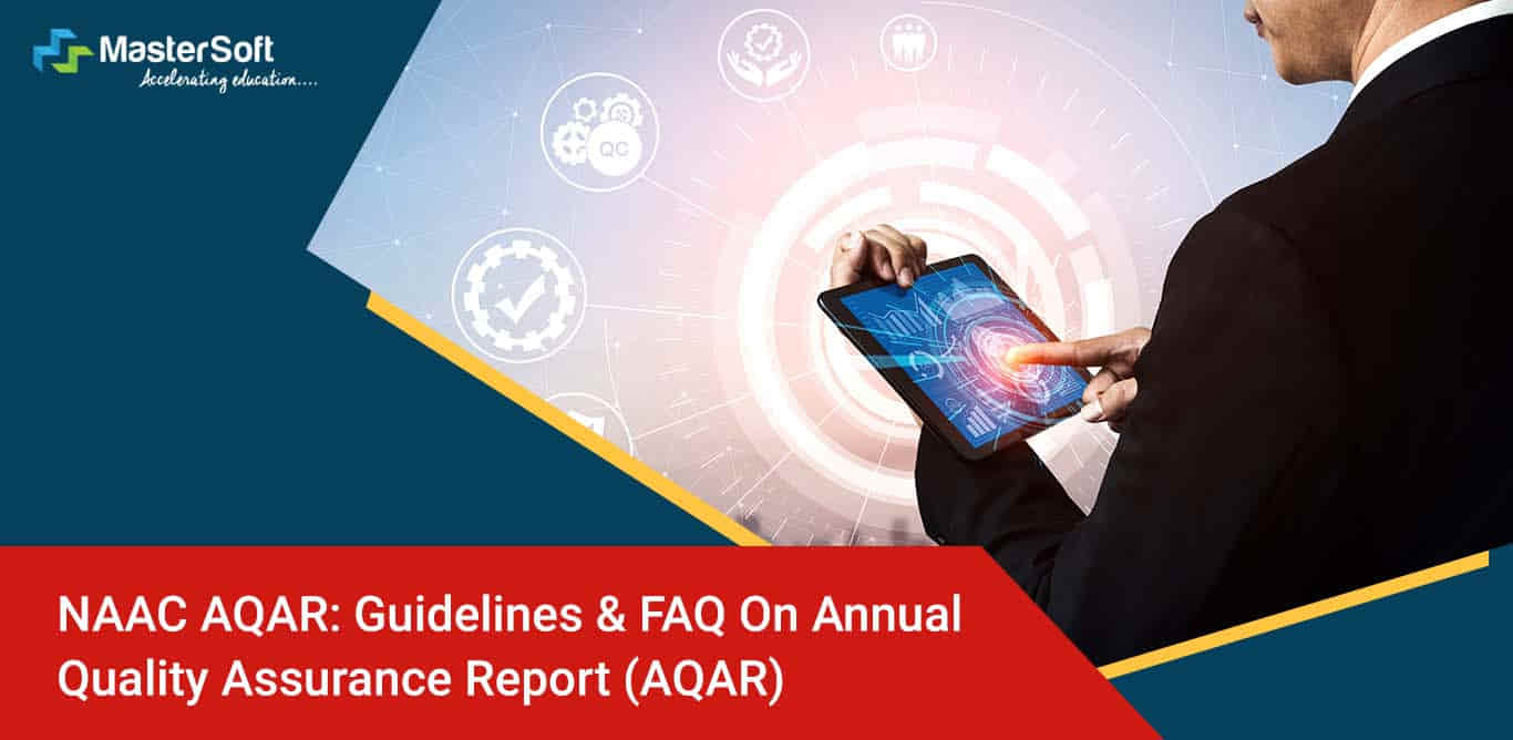 NAAC AQAR : Guidelines & FAQ On Annual Quality Assurance Report (AQAR)