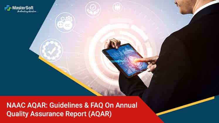 NAAC AQAR : Guidelines & FAQ On Annual Quality Assurance Report (AQAR)