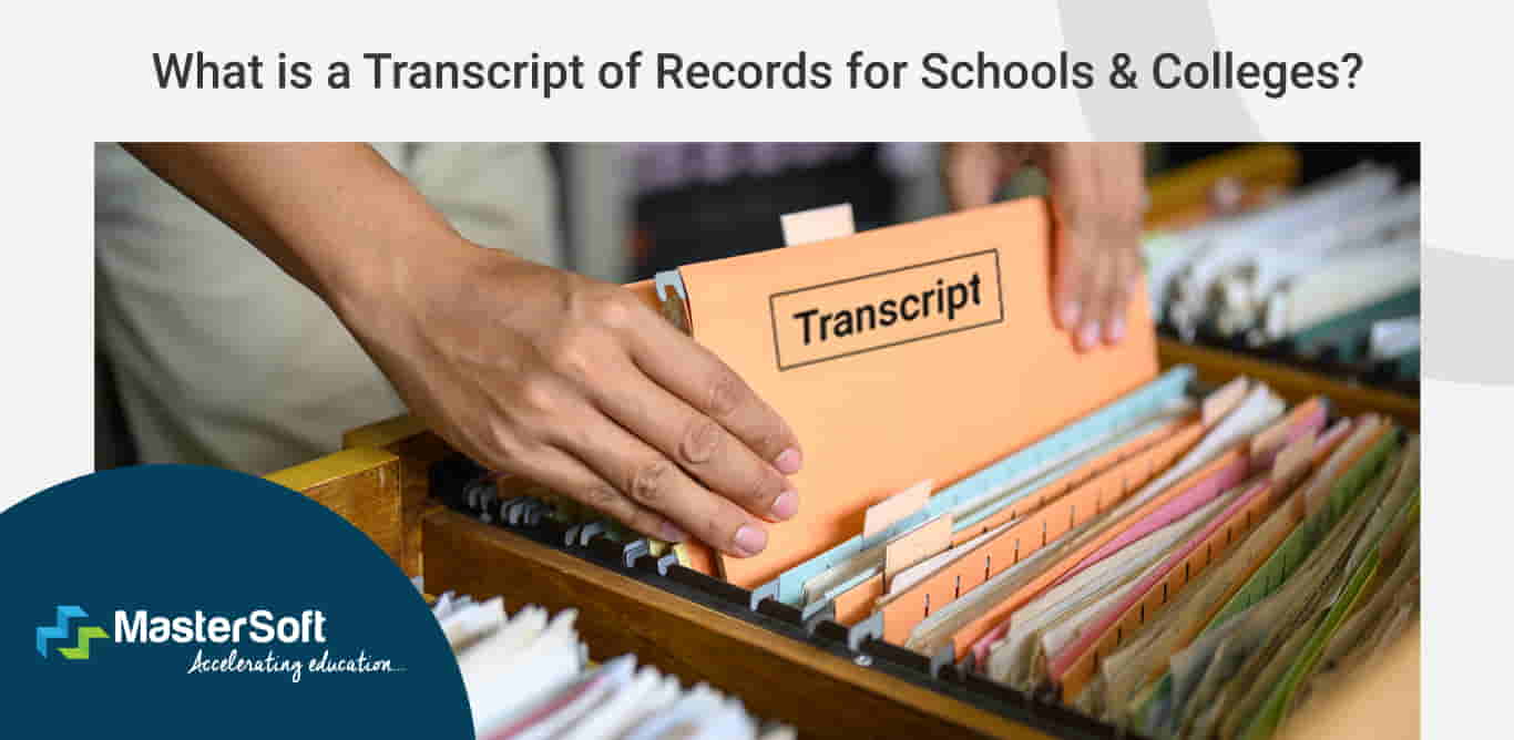 What Is Transcript Of Records? Academic Transcript For Schools & Colleges